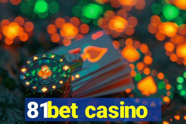 81bet casino